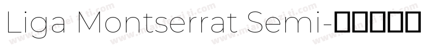 Liga Montserrat Semi字体转换